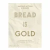 New Mags Bread Is Gold Bog^ Bøger|Køkken